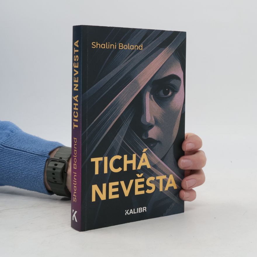Shalini Boland Tichá nevěsta
