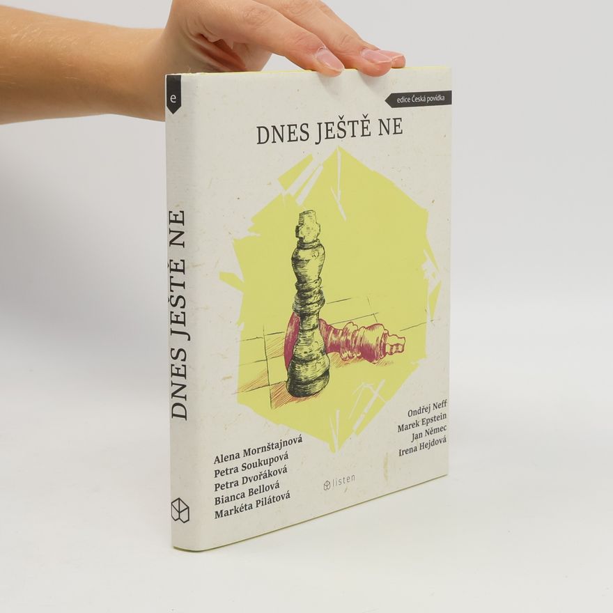 Autorenkollektiv Dnes ještě ne