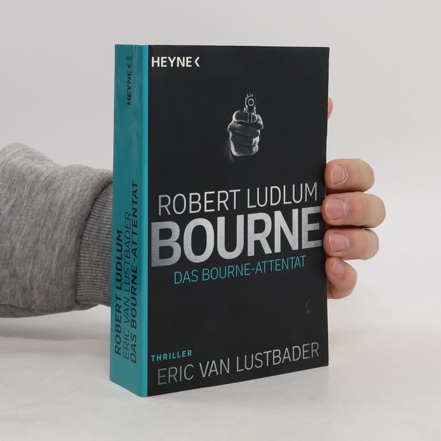 Robert Ludlum Das Bourne Attentat