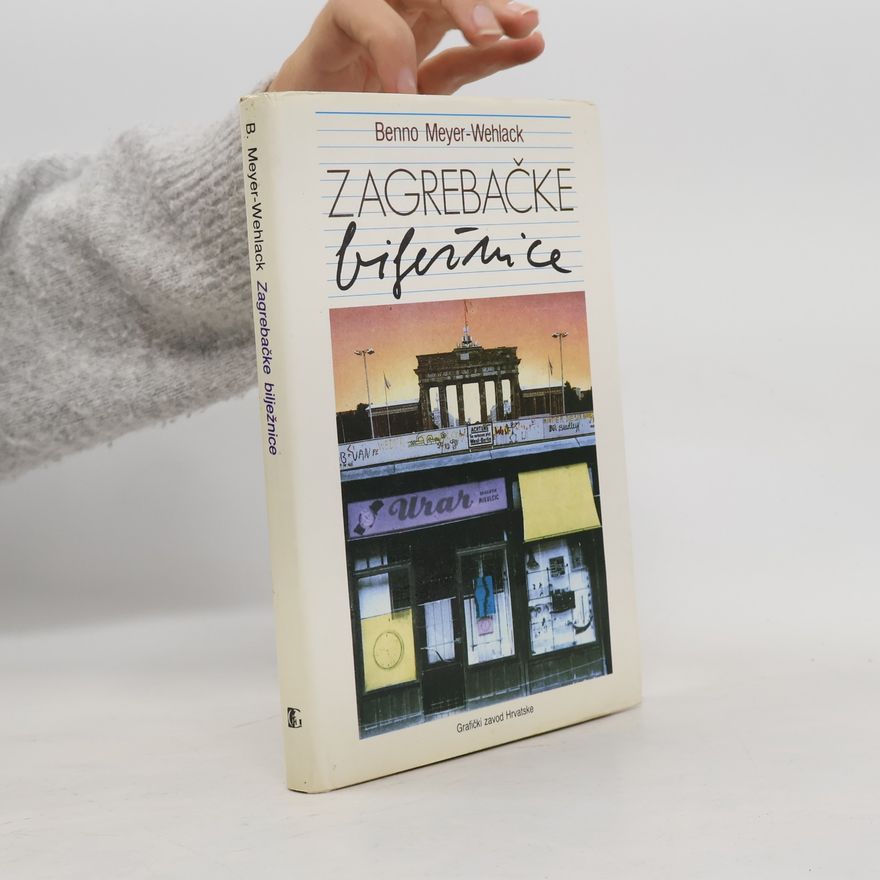 Benno Meyer-Wehlack Zagrebačke bilježnice