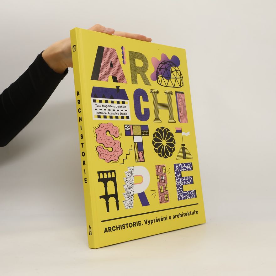 Magdalena Jeleńska Archistorie - vyprávění o architektuře