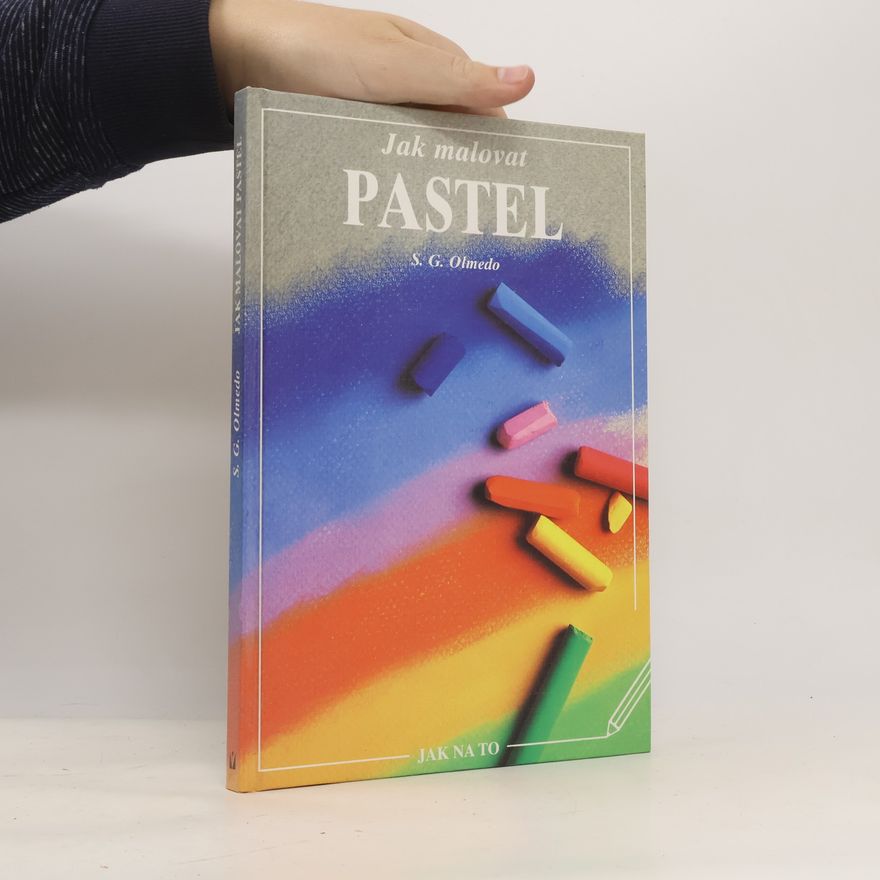 Salvador G. Olmedo Jak malovat pastel