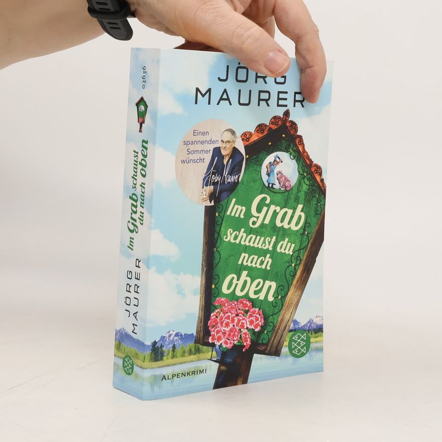 Jörg Maurer Im Grab schaust du nach oben