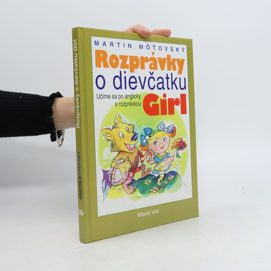 Martin Môťovský Rozprávky o dievčatku Girl