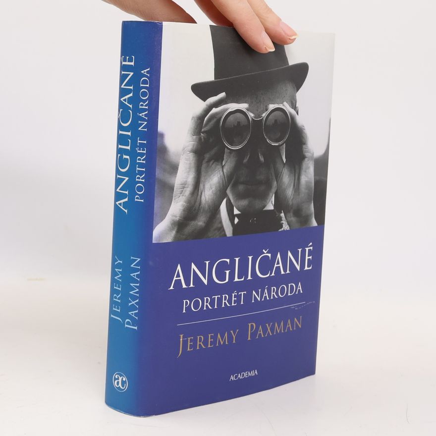 Jeremy Paxman Angličané. Portrét národa