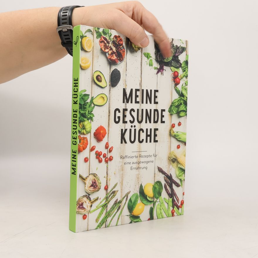 Various authors Meine Gesunde Küche