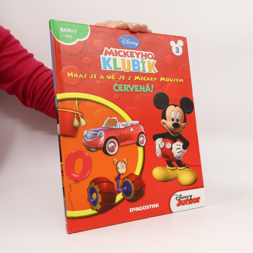 Kolektiv autorů Mickeyho Klubík. Hraj si a uč se s Mickey Mousem 3. Červená!