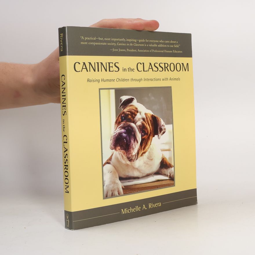 Michelle A. Rivera Canines in the Classroom