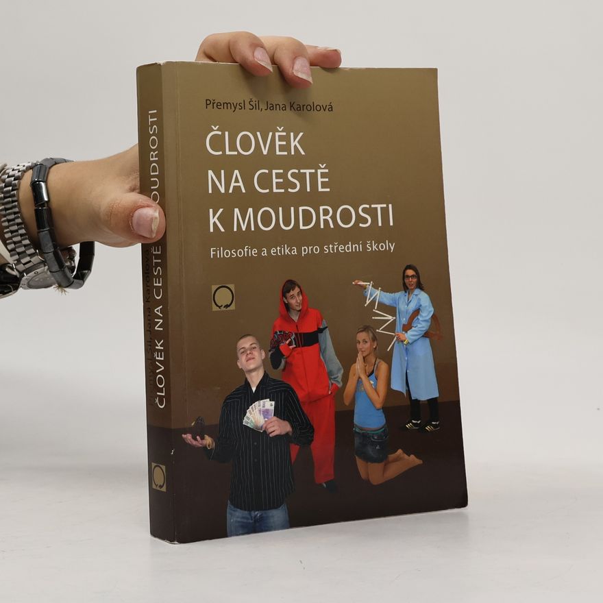 Přemysl Šil Člověk na cestě k moudrosti