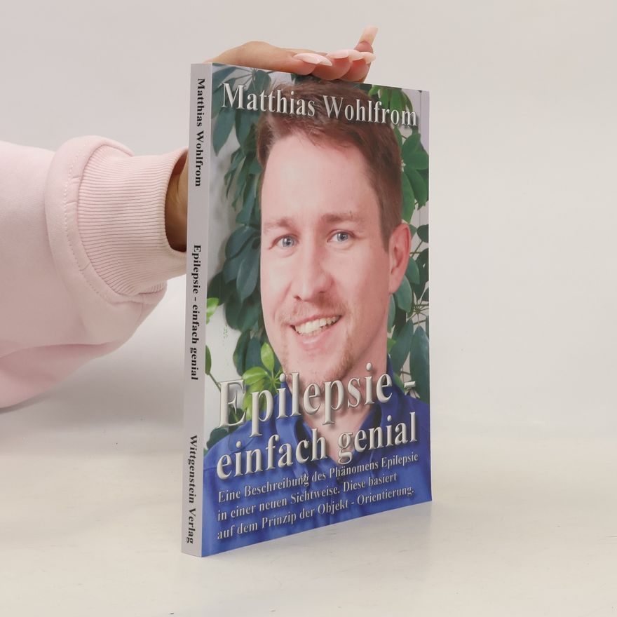 Matthias Wohlfrom Epilepsie - einfach genial