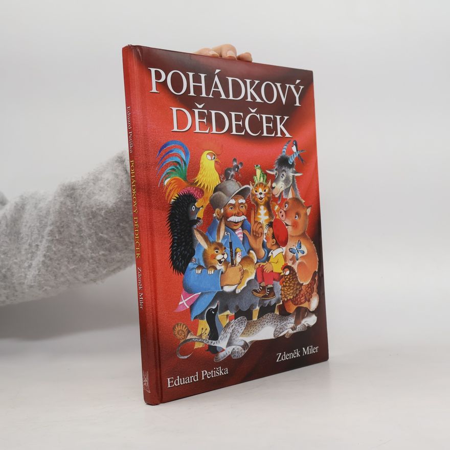 Eduard Petiška Pohádkový dědeček