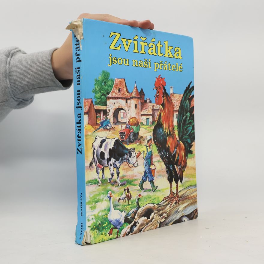 Autores varios Zvířátka jsou naši přátelé