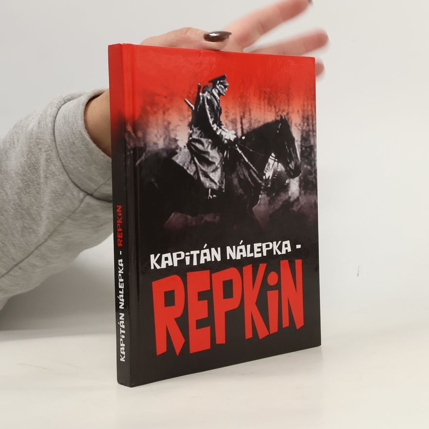 Jozef Nálepka Kapitán Nálepka-Repkin v boji proti nemeckým okupantom