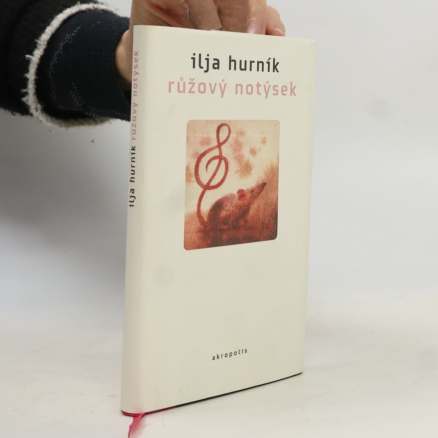 Ilja Hurník Růžový notýsek