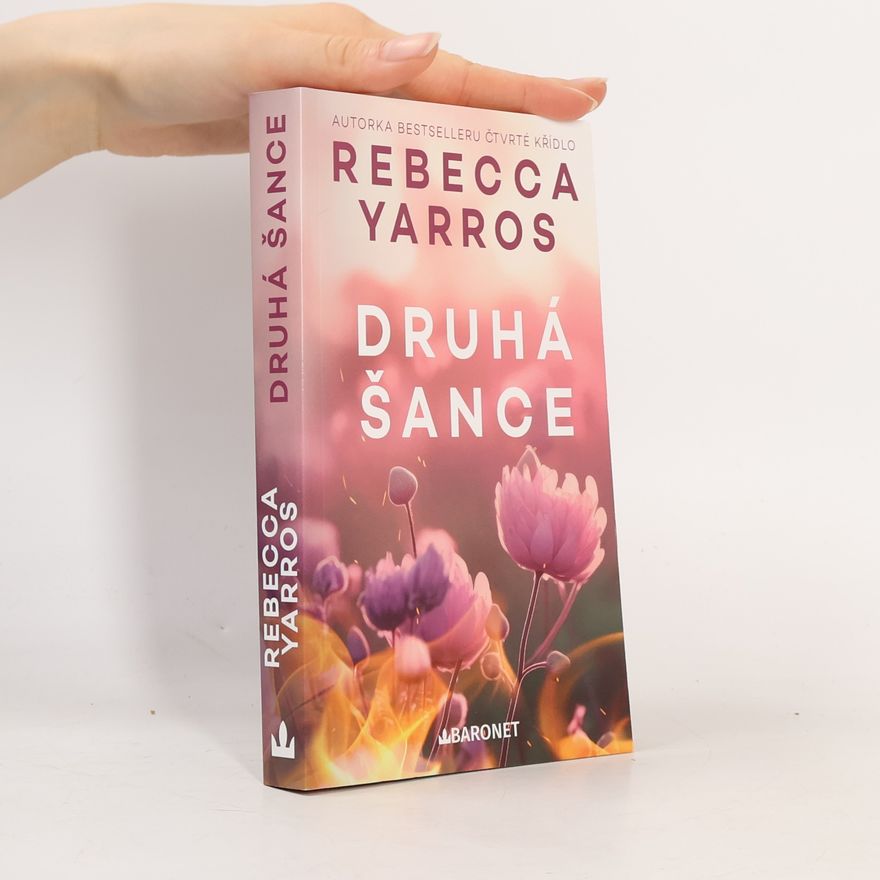 Rebecca Yarros Druhá šance