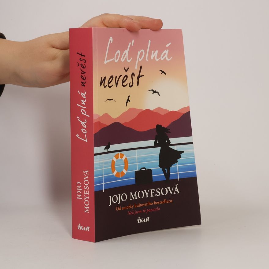 Jojo Moyes Loď plná nevěst