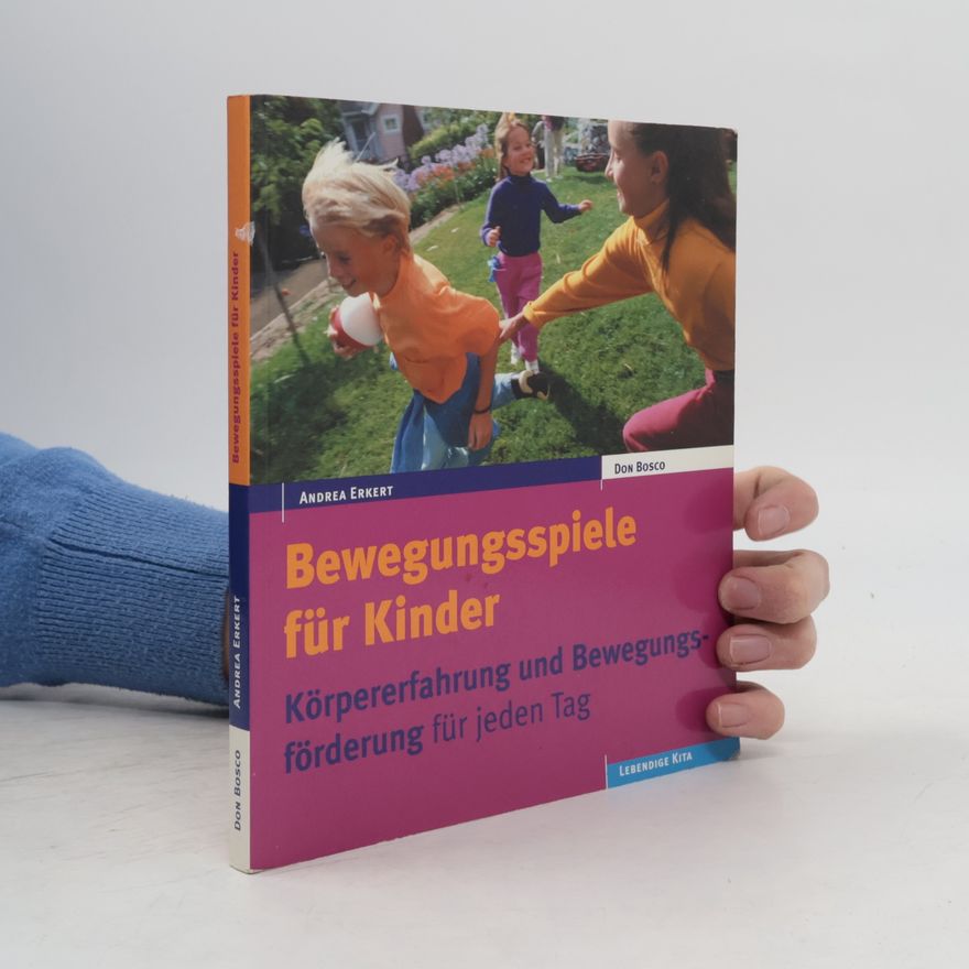 Andrea Erkert Bewegungsspiele für Kinder