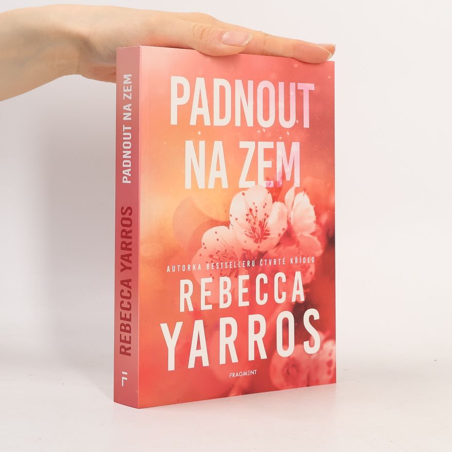 Rebecca Yarros Padnout na zem