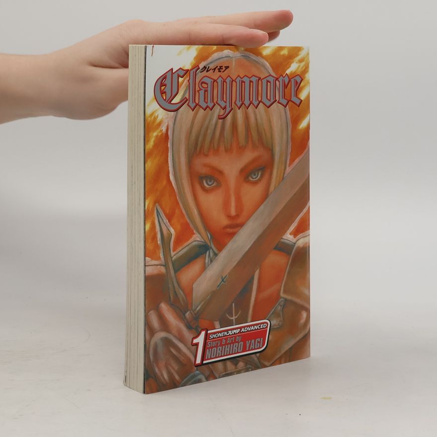 Norihiro Yagi Claymore, Vol. 1