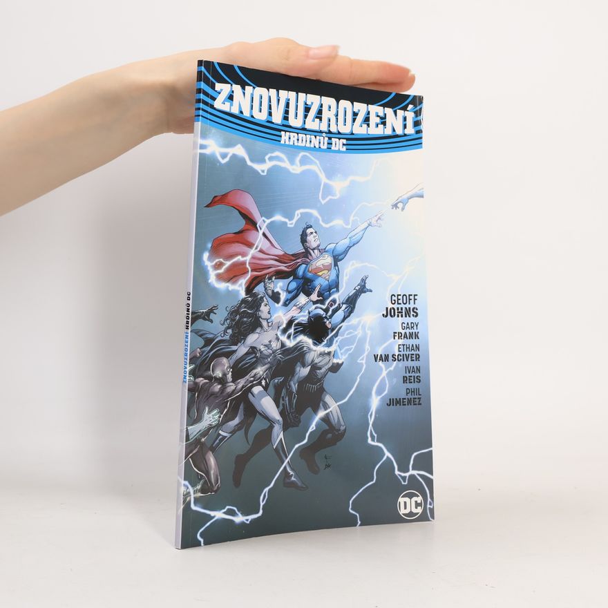 Geoff Johns Znovuzrození hrdinů DC