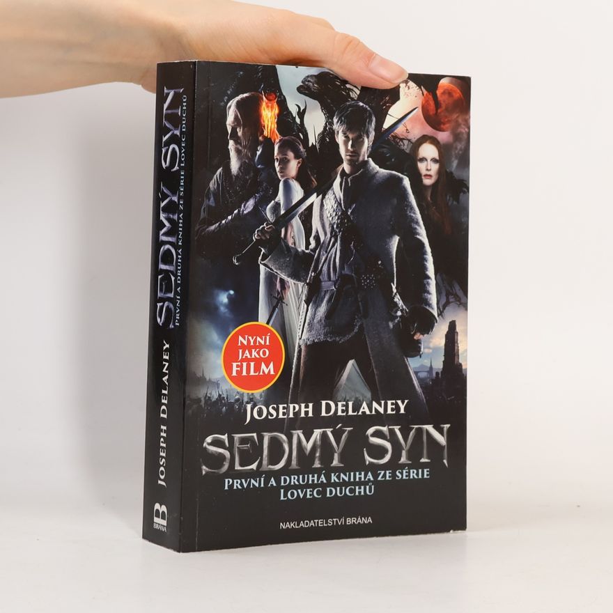 Joseph Delaney Sedmý syn: První a druhá kniha ze série Lovec duchů