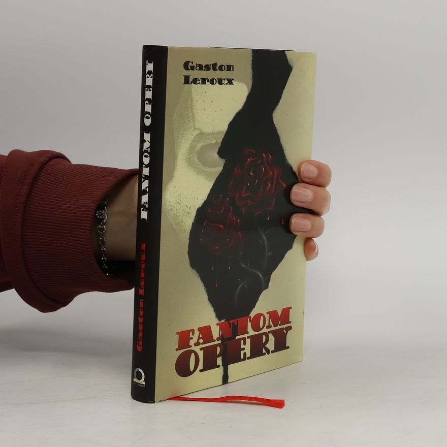 Gaston Leroux Fantom Opery