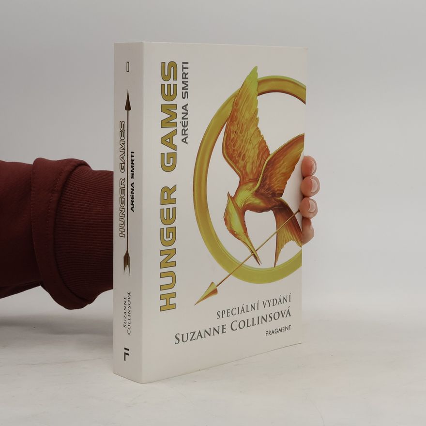 Suzanne Collins Hunger games. Aréna smrti