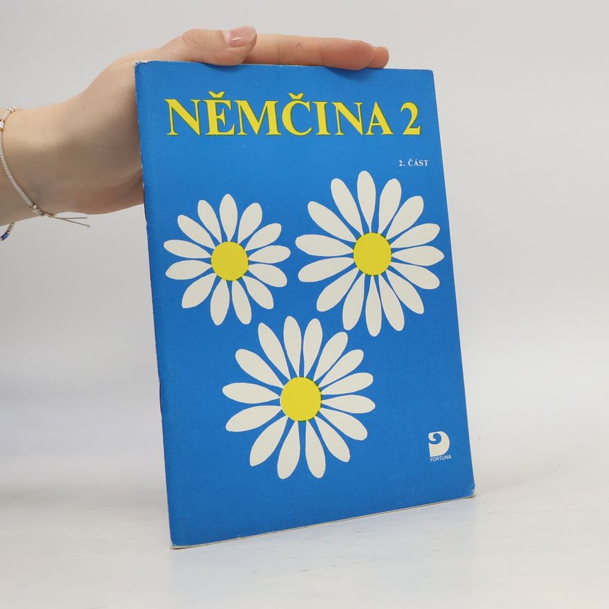 Olga Slivková Němčina. 2, Pro základní školy. Část 2