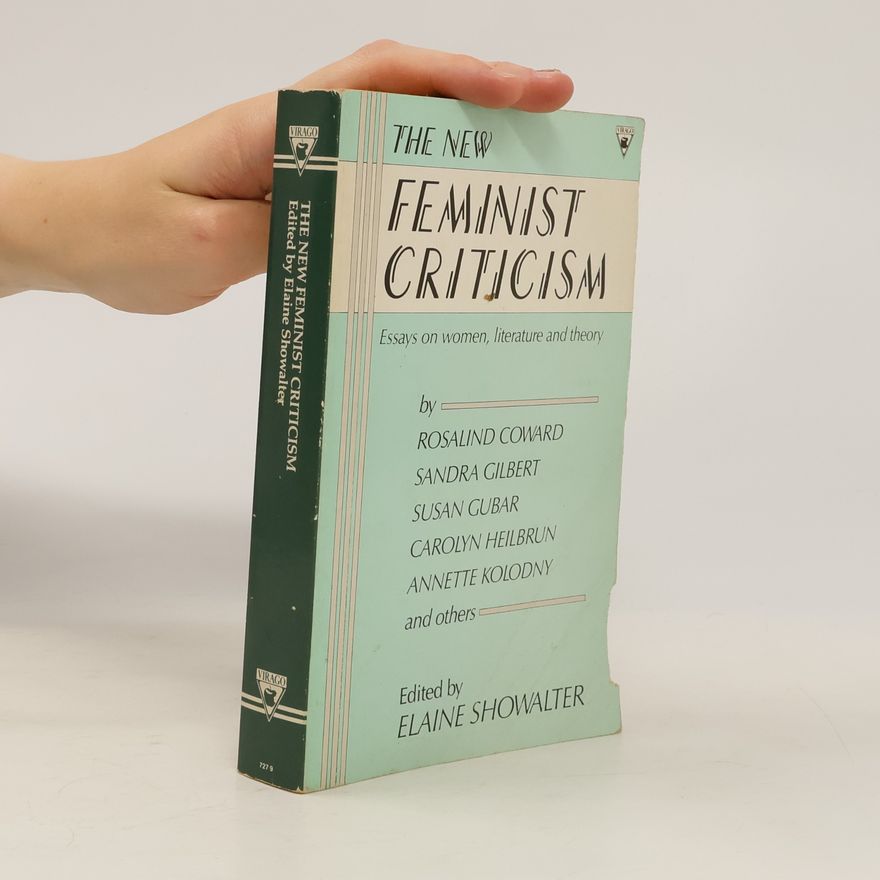 Sandra Gilbert The New Feminist Criticism