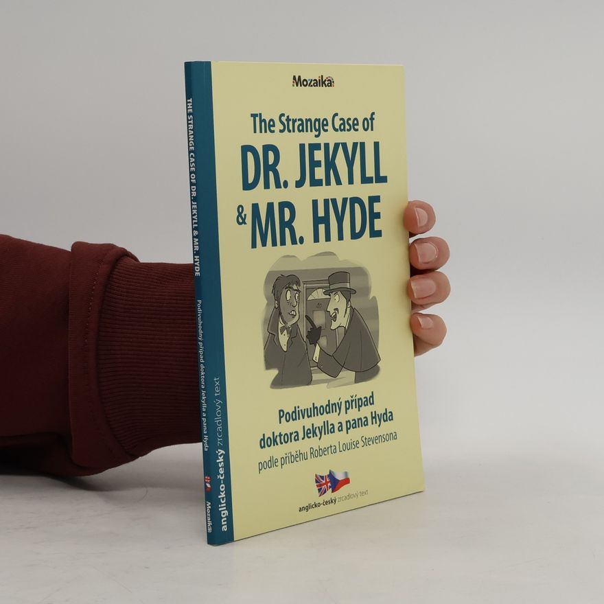 Robert Louis Stevenson The Strange Case of Dr. Jekyll & Mr. Hyde