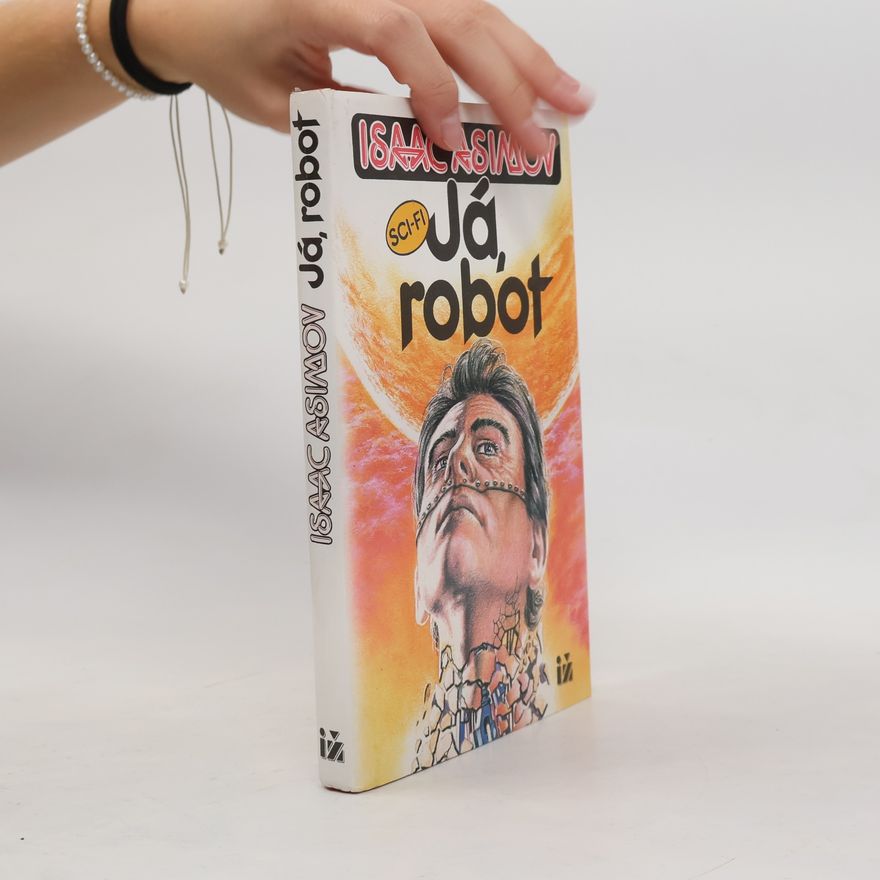 Isaac Asimov Já, robot