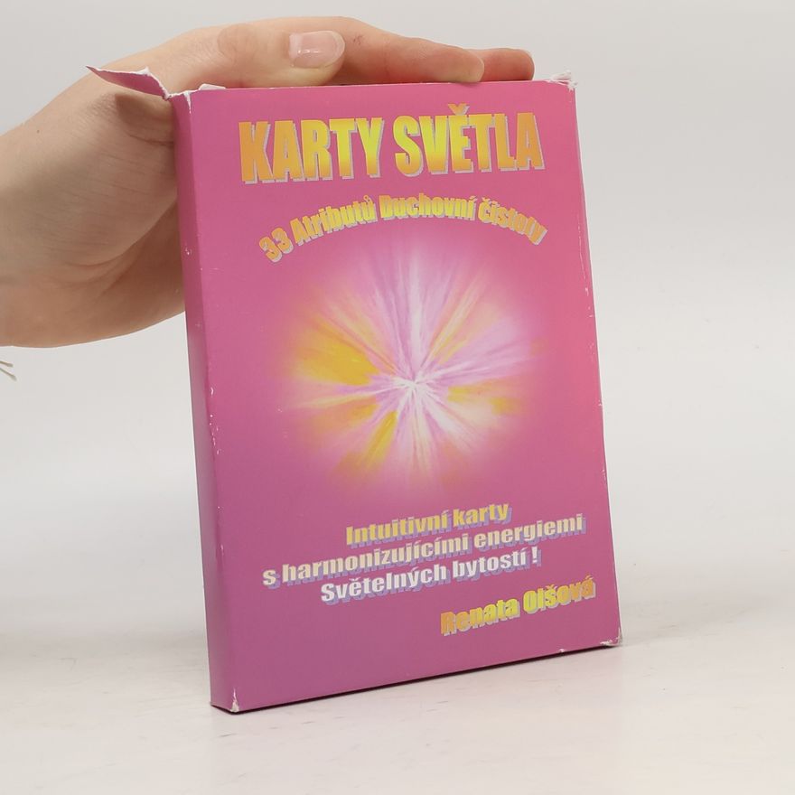 Renata Olšová Karty světla: 33 Atributů Duchovní čistoty