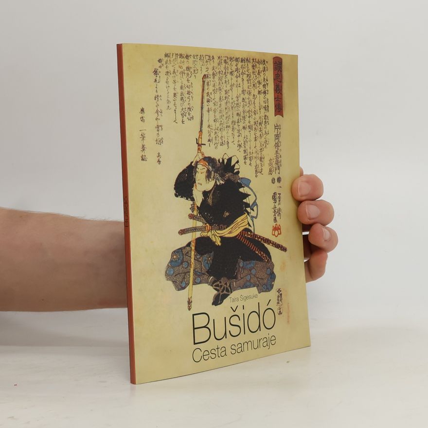 Shigesuke Taira Bušidó. Cesta samuraje