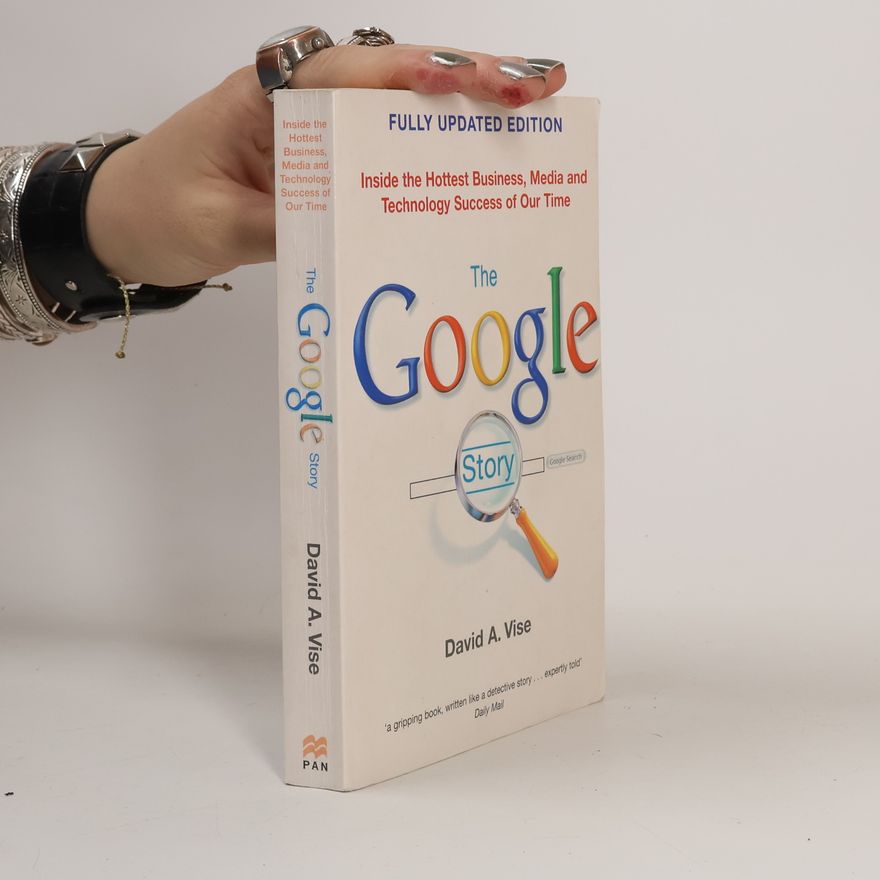 David A. Vise The Google story