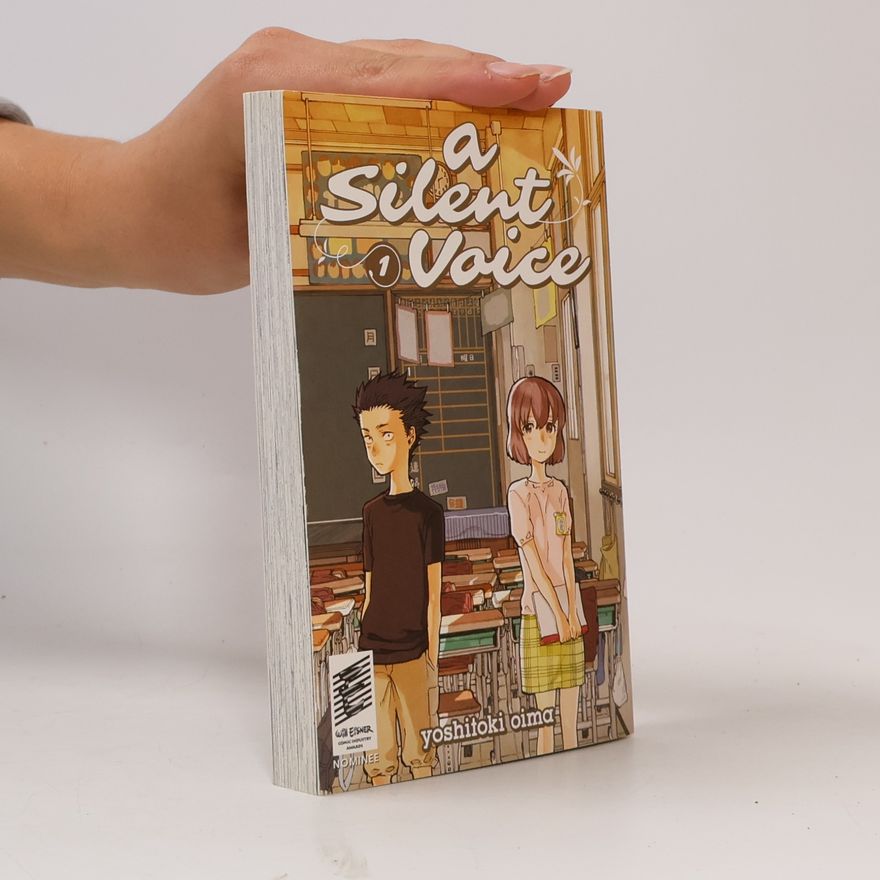 Jošitoki Óima A Silent Voice. Volume 1
