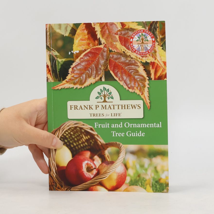 Nick Dunn Fruit and Ornamental Tree Guide