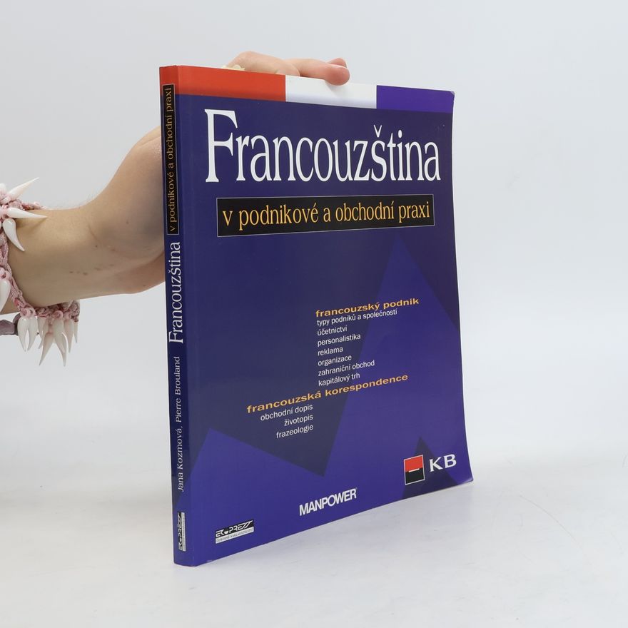 Pierre Brouland Francouzština v podnikové a obchodní praxi