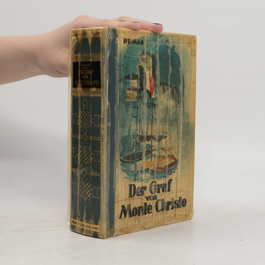 Alexandre Dumas der Ältere Der Graf von Monte Christo