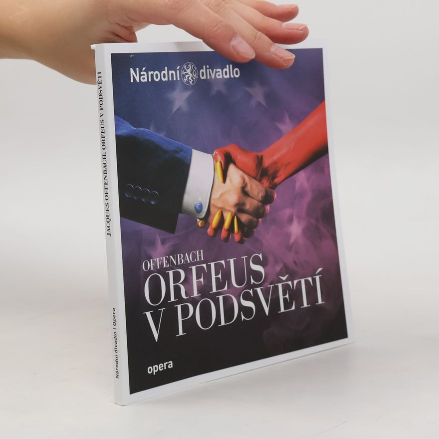 Jacques Offenbach Orfeus v podsvětí - Národní divadlo