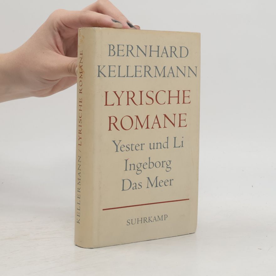 Bernhard Kellermann Lyrische Romane