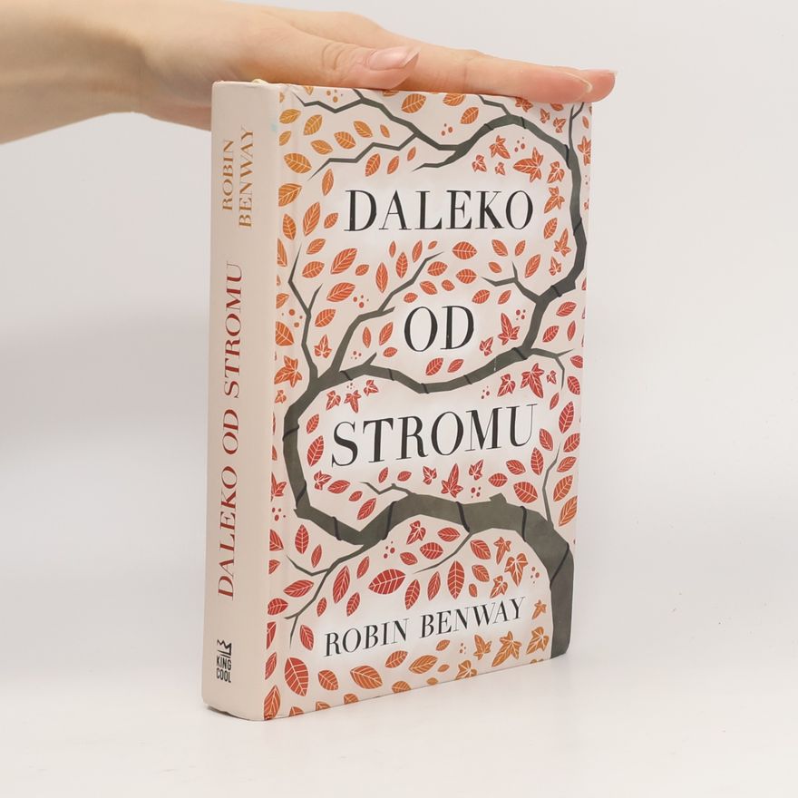 Robin Benway Daleko od stromu