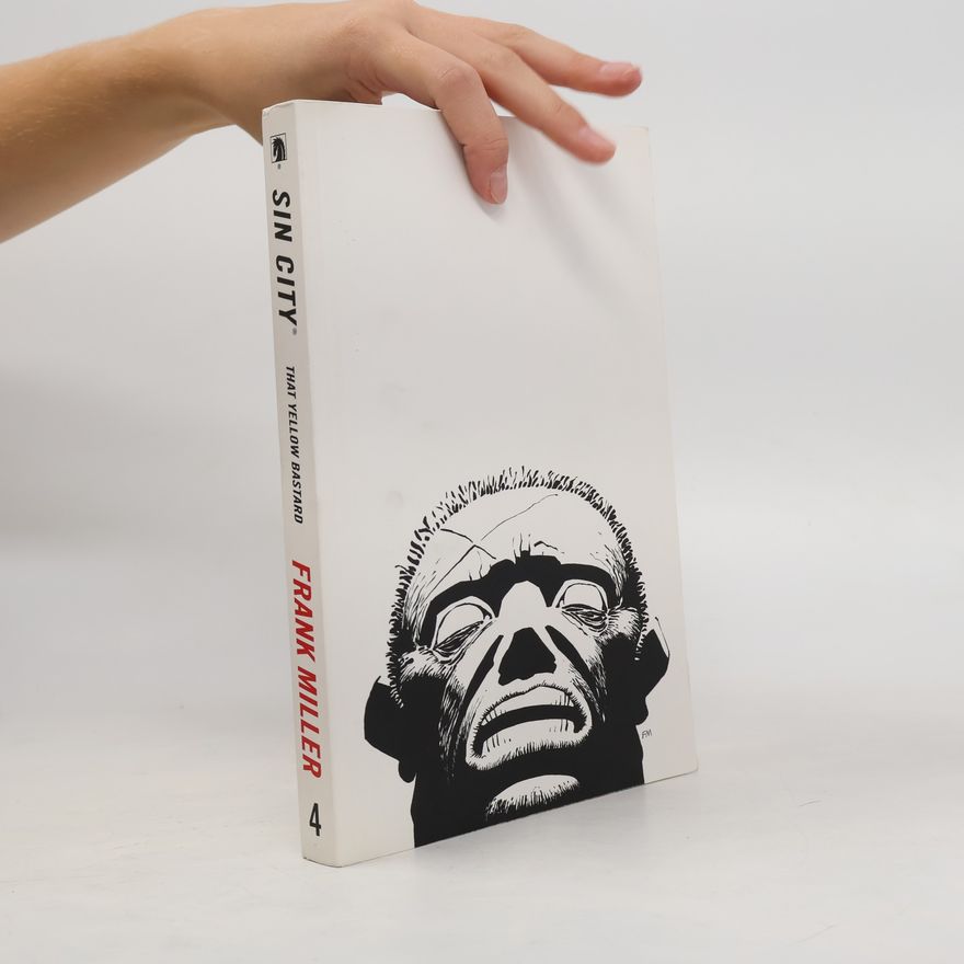Frank Miller That Yellow Bastard. Diese feige Bastard, englische Ausgabe