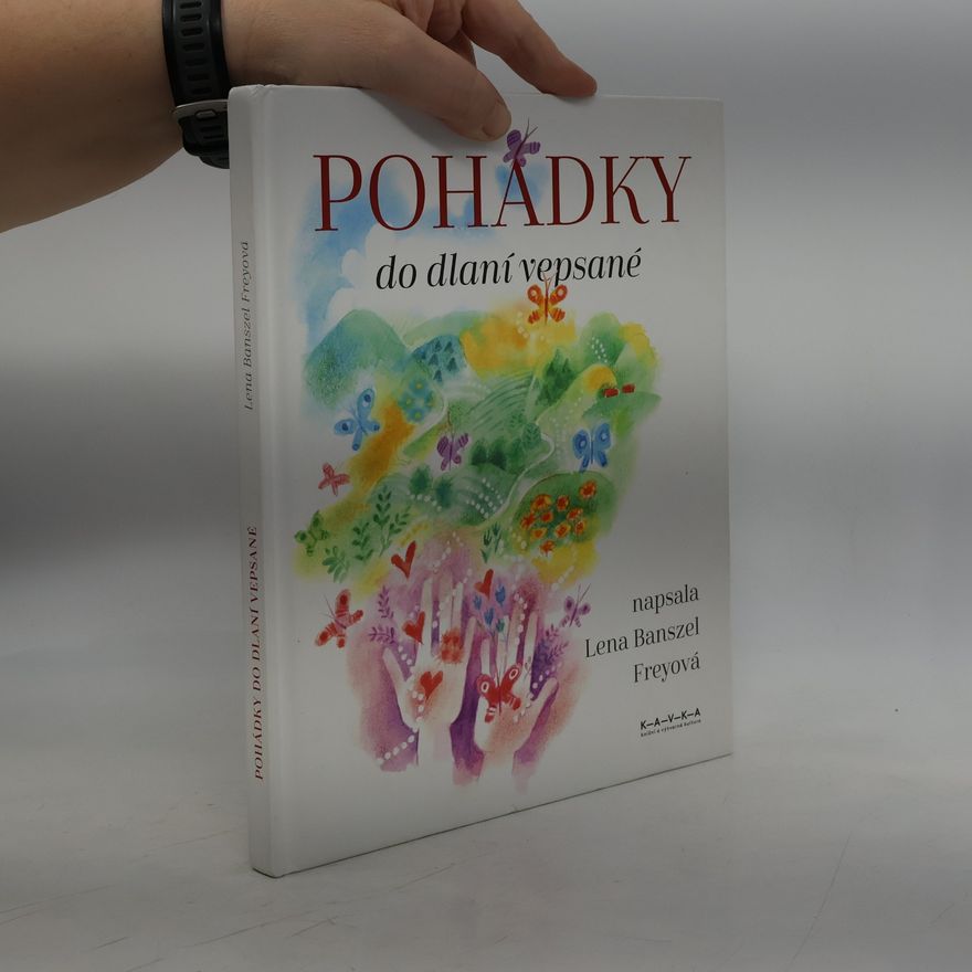 Lena Frey Pohádky do dlaní vepsané