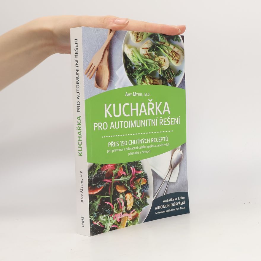 Amy Myers Kuchařka pro autoimunitní řešení