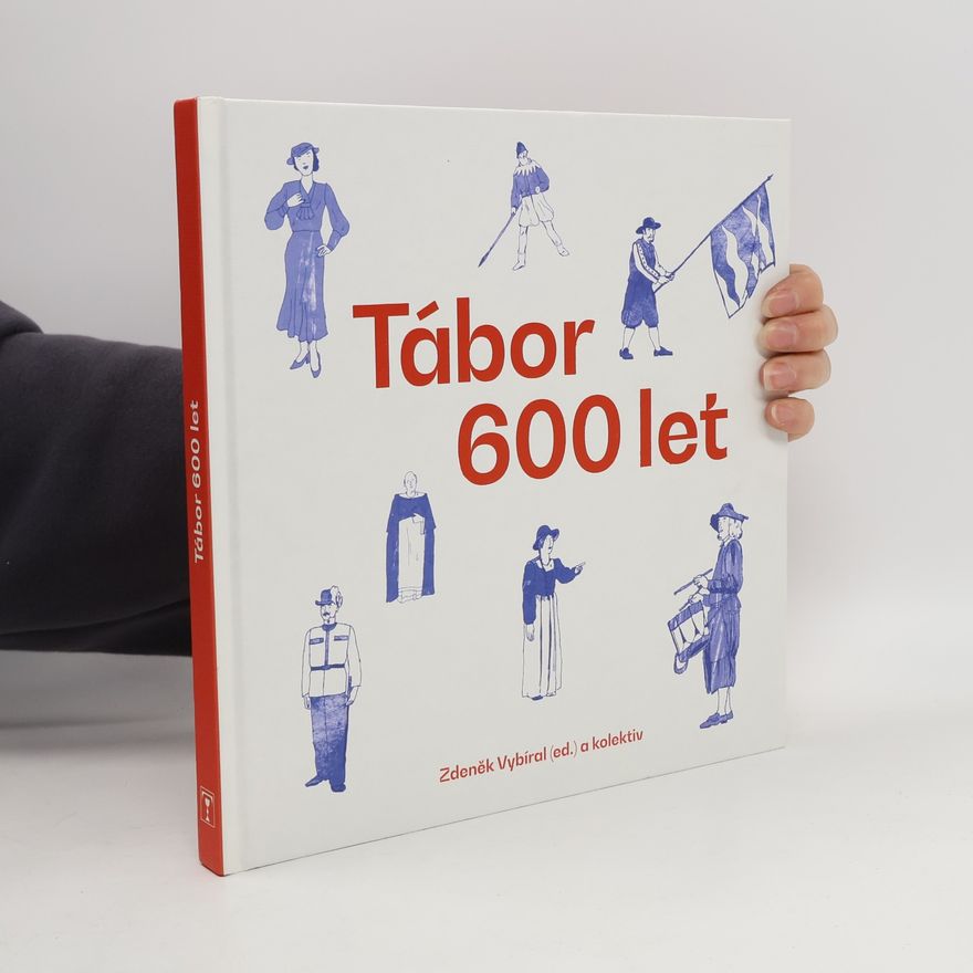 Zdeněk Vybíral Tábor 600 let