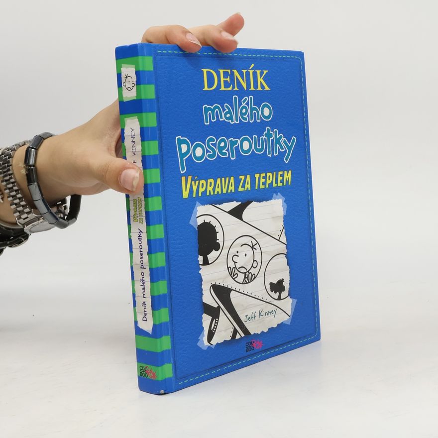 Jeff Kinney Deník malého poseroutky 12. Výprava za teplem