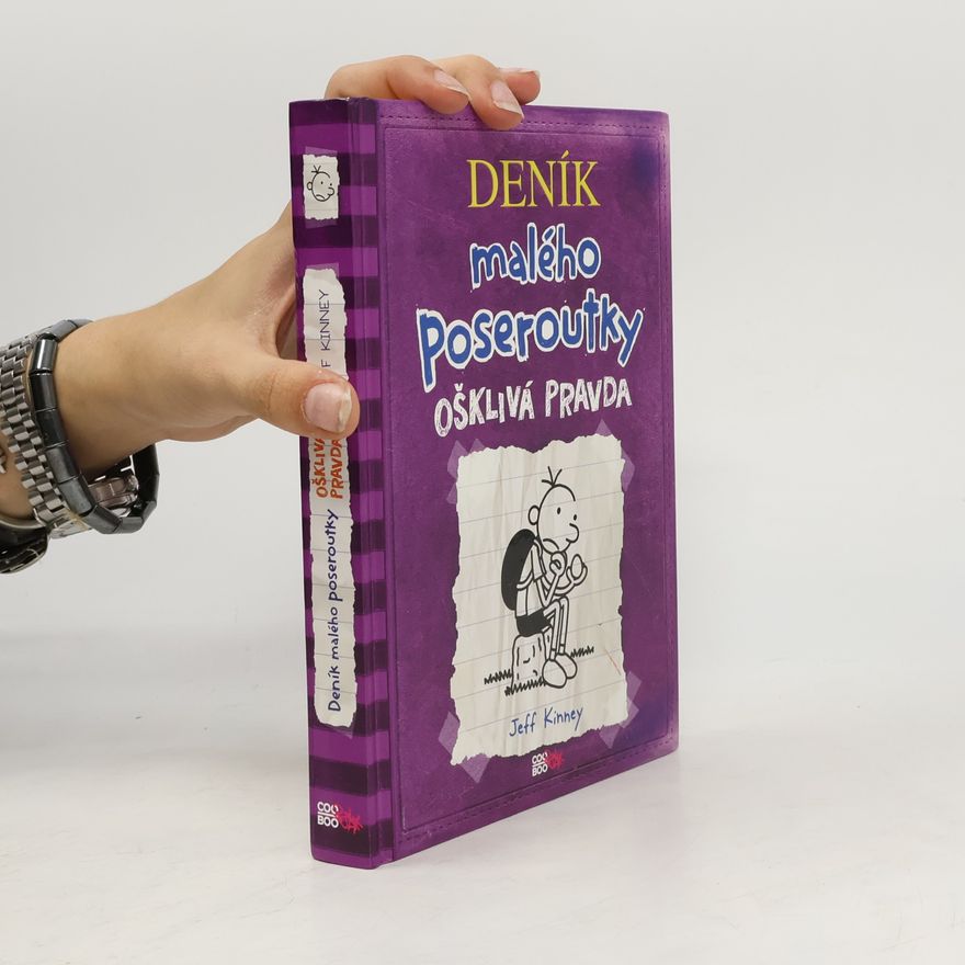 Jeff Kinney Deník malého poseroutky 5. Ošklivá pravda