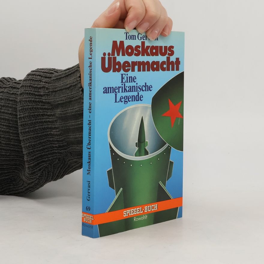 Tom Gervasi Moskaus Übermacht