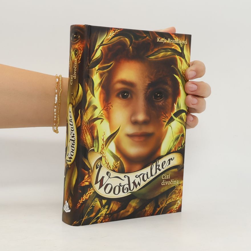 Katja Brandis Woodwalker. Cizí divočina