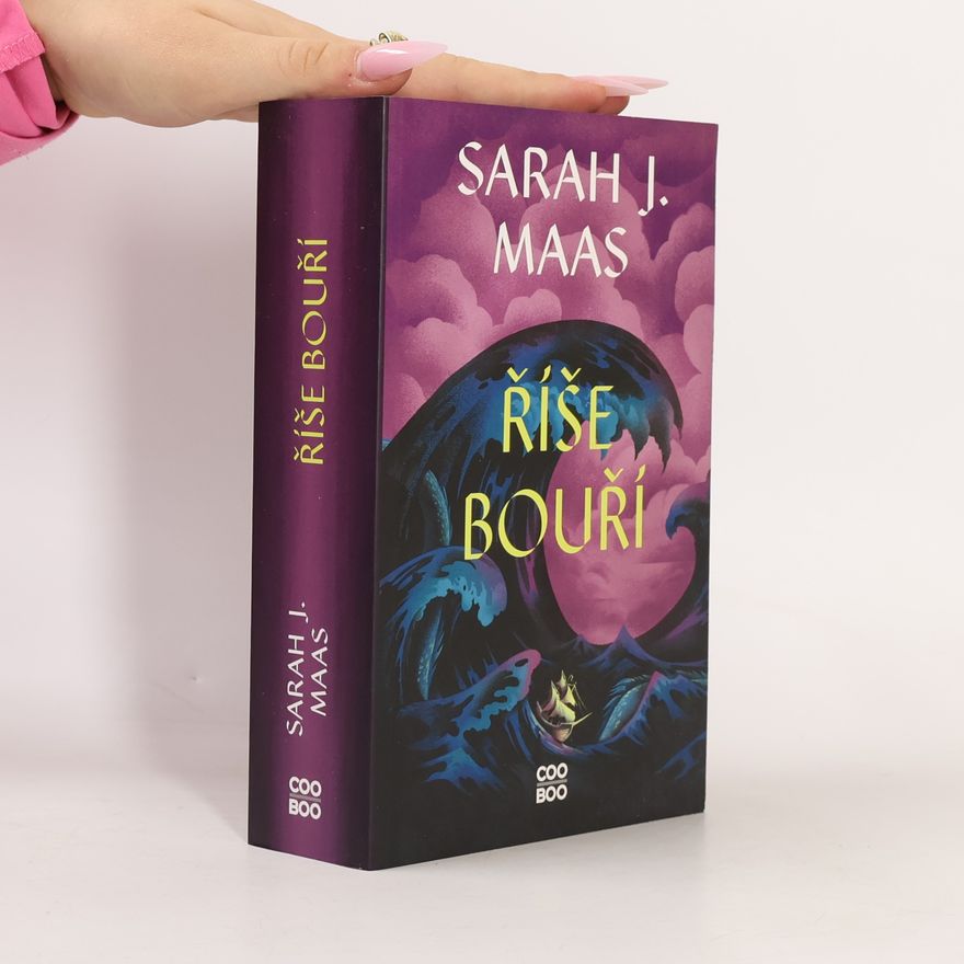 Sarah J. Maas Říše bouří